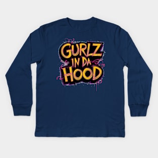 Gurlz In Da Hood Kids Long Sleeve T-Shirt